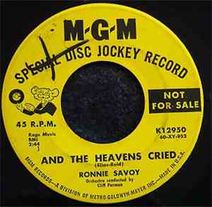 Ronnie Savoy - And The Heavens Cried / The Big Chain