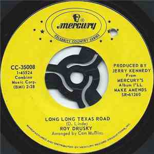 Roy Drusky - Long Long Texas Road / Where The Blue And Lonely Go
