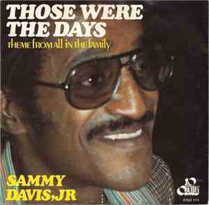 Sammy Davis, Jr - Those Were The Days (Theme From All In The Family)