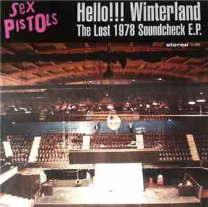 Sex Pistols - Hello!!! Winterland The Lost 1978 Soundtrack E.P.