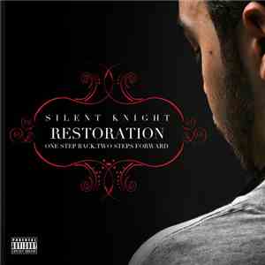 Silent Knight - Restoration: One Step Back, Two Steps Forward