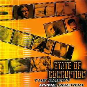 State Of Corruption - The Great Hype Agenda