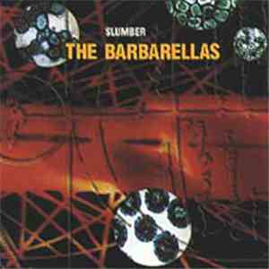 The Barbarellas  - Slumber