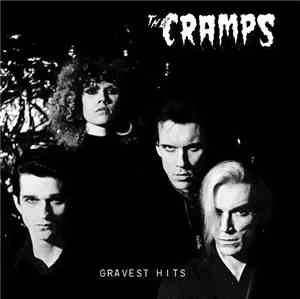 The Cramps - Gravest Hits
