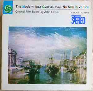 The Modern Jazz Quartet - The Modern Jazz Quartet Plays One Never Knows - O ...