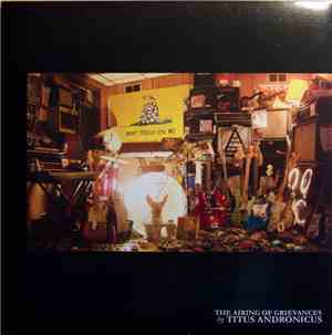 Titus Andronicus - The Airing Of Grievances