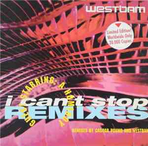 WestBam - I Can't Stop (Remixes)