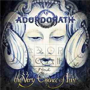 Ador Dorath - The Very Essence Of Fire