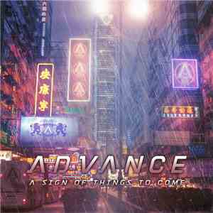 Advance  - A Sign of Things to Come