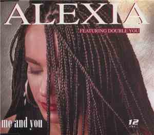 Alexia - Me & You
