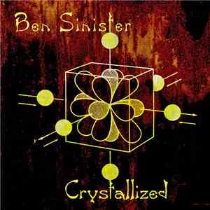 Ben Sinister - Crystallized