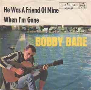 Bobby Bare - He Was A Friend Of Mine