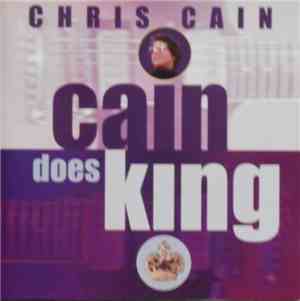 Chris Cain  - Cain Does King