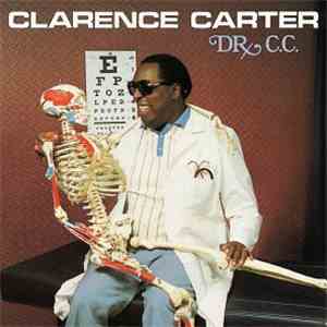 Clarence Carter - Dr. C.C.