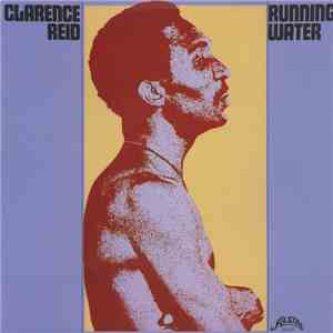 Clarence Reid - Running Water
