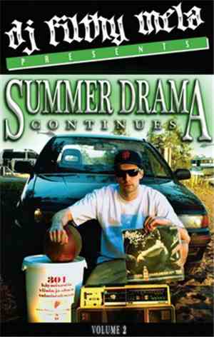 DJ Filthy Mela - Summer Drama Continues