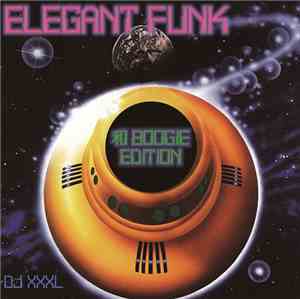 DJ XXXL - Elegant Funk 和Boogie Edition