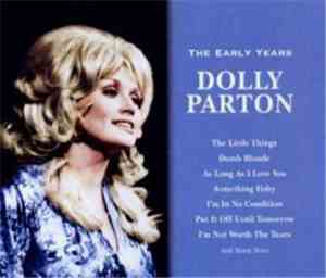 Dolly Parton - The Early Years