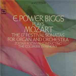 E. Power Biggs Plays Mozart, Zoltan Rozsnyai Conducting The Columbia Sympho ...