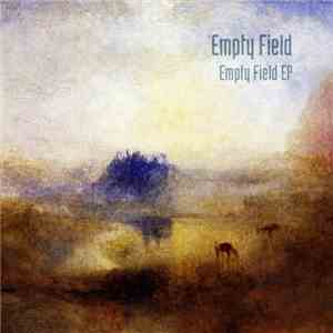 Empty Field - Empty Field