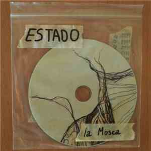Estado - La Mosca