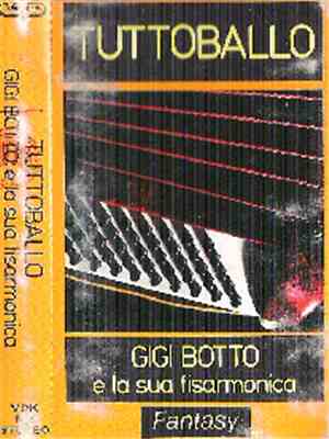 Gigi Botto E la Sua Fisarmonica - Tuttoballo