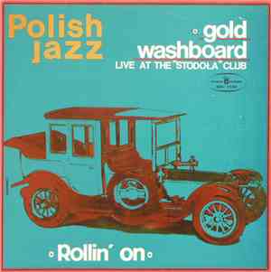 Gold Washboard - Live At The Stodoła Club