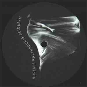 Huren - Kaltbrüchig Acideath