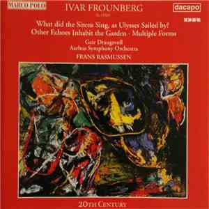 Ivar Frounberg - Orchestral Works
