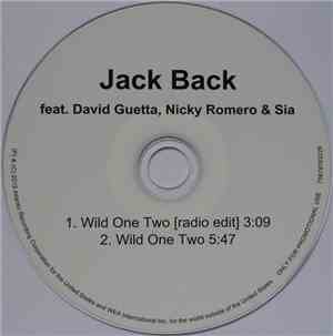 Jack Back Feat. David Guetta, Nicky Romero & Sia - Wild One Two