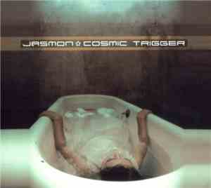 Jasmon - Cosmic Trigger