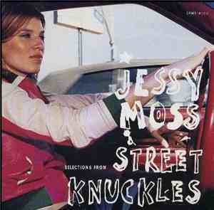 Jessy Moss - Selections From Street Knuckles