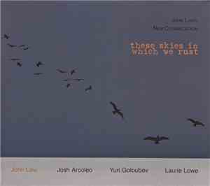 John Law's New Congregation - These Skies In Which We Rust