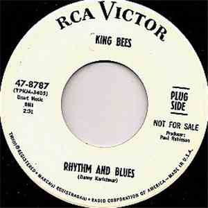 King Bees - Rhythm And Blues / On Your Way Down The Drain