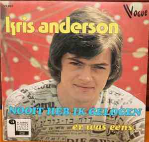 Kris Anderson  - Nooit Heb Ik Gelogen