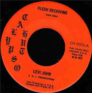 Levi John - Flesh Deceiving / Hearts Of Hearts