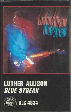 Luther Allison - Blue Streak