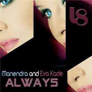 Manendra And Eva Kade - Always