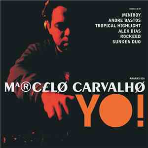 Marcelo Carvalho - Yo!