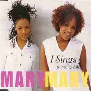 Mary Mary Featuring B.B. Jay - I Sings