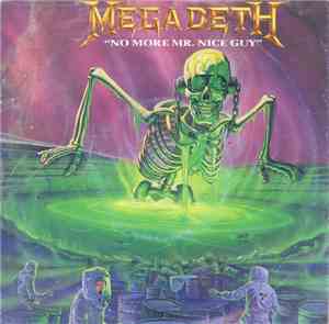 Megadeth / Dead On - No More Mr. Nice Guy
