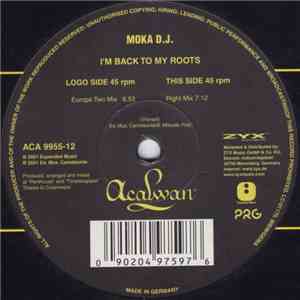 Moka D.J. - I'm Back To My Roots