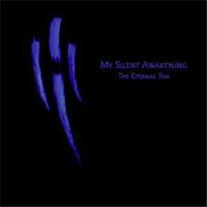 My Silent Awakening - The Eternal Ten