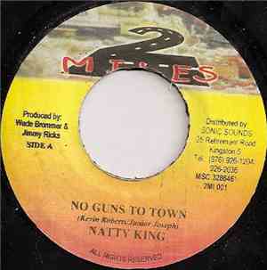 Natty King - No Guns To Town