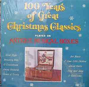 No Artist - 100 Years Of Great Christmas Classics Played On Antique Musical ...