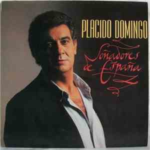 Placido Domingo - Soñadores De España