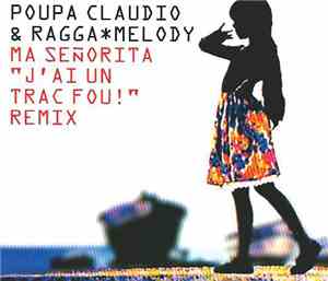 Poupa Claudio & RaggaMelody - Ma Señorita 