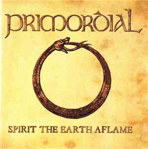 Primordial - Spirit The Earth Aflame