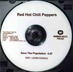 Red Hot Chili Peppers - Save The Population