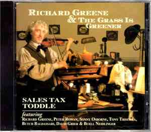 Richard Greene & The Grass Is Greener - Sales Tax Toddle
